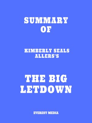 cover image of Summary of Kimberly Seals Allers's the Big Letdown
